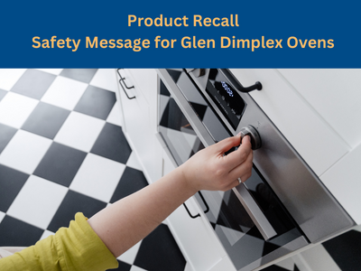 Product Recall Safety Message for Glen Dimplex Appliances